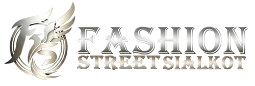 Fashion Street Sialkot